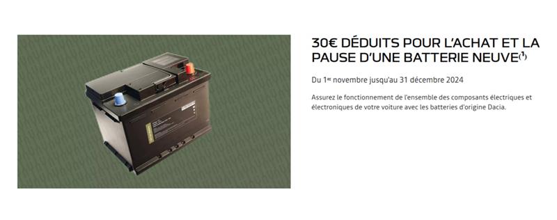 30€ DÉDUITS POUR L’ACHAT ET LA PAUSE D’UNE BATTERIE NEUVE