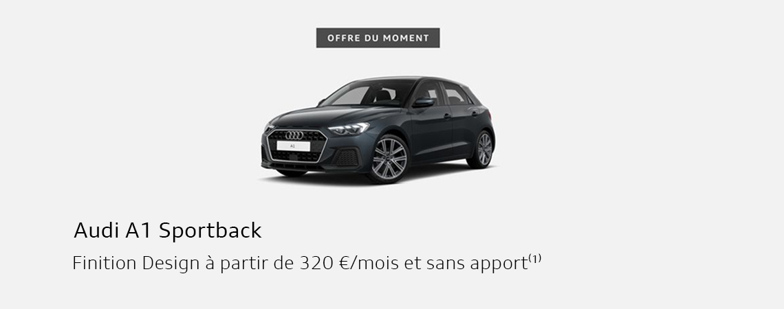 Audi A1 Sportback Finition Design à partir de 320 €/mois et sans apport