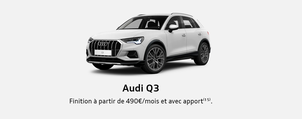 Audi Q3 Finition à partir de 490 €/mois 