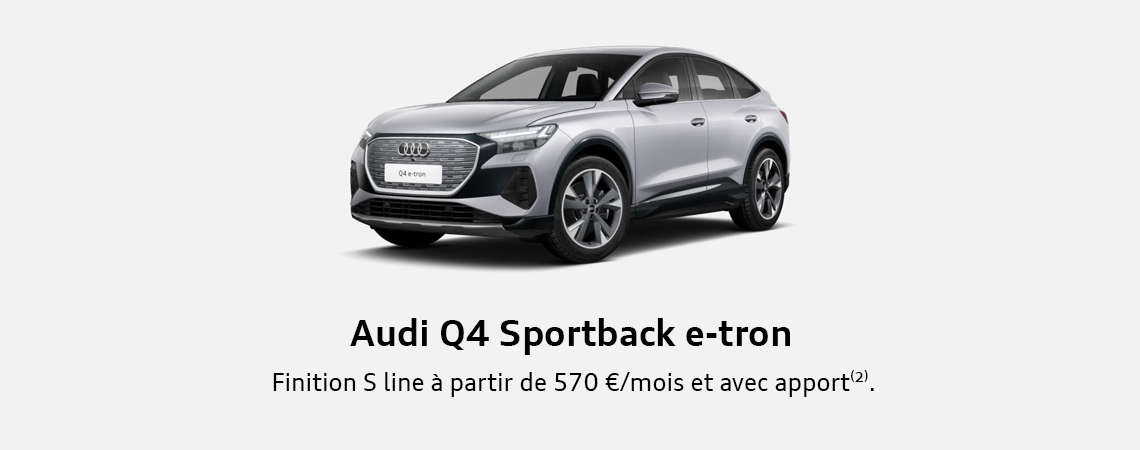 Audi Q4 Sportback e-tron Finition S line à partir de 570 €/mois