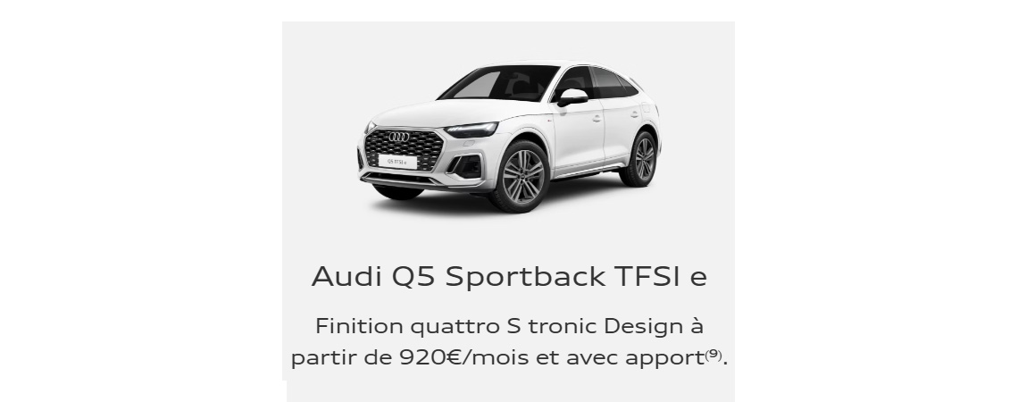 Audi Q5 Sportback TFSI e Finition quattro S tronic Design à partir de 920 €/mois