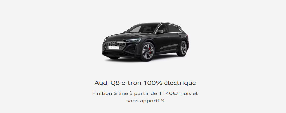 Audi Q8 e-tron 100% électrique à partir de 1140€/mois 