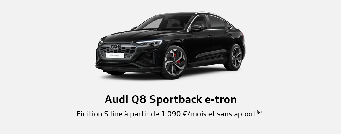 Audi Q8 Sportback e-tron Finition S line à partir de 1090 €/mois