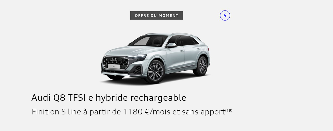 Audi Q8 TFSI e hybride rechargeable Finition S line à partir de 1180 €/mois et sans apport