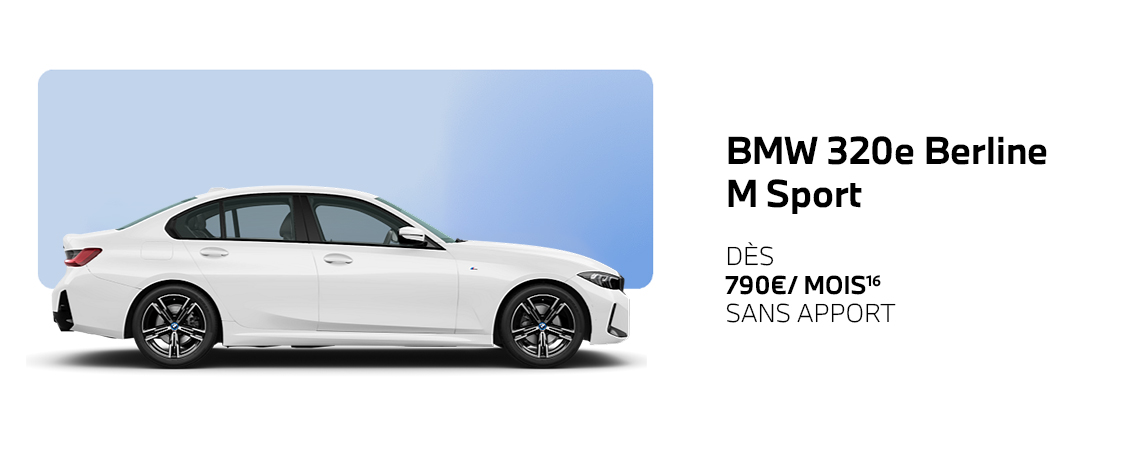 BMW 320e Berline M Sport à partir de 790€/ mois