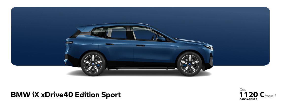 BMW iX xDrive40 Edition Sport À partir de 1220 €/mois