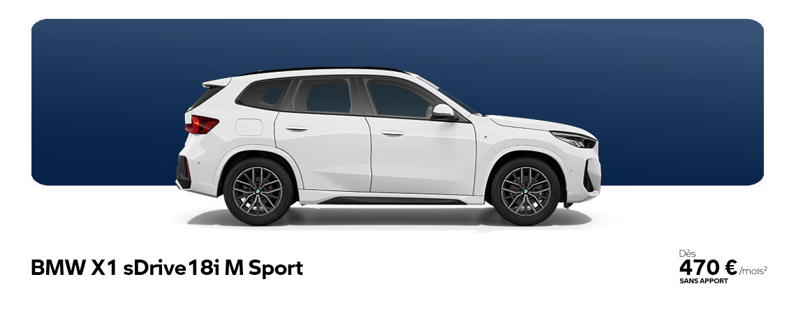 BMW X1 sDrive18i M Sport Dès 470 €/ mois