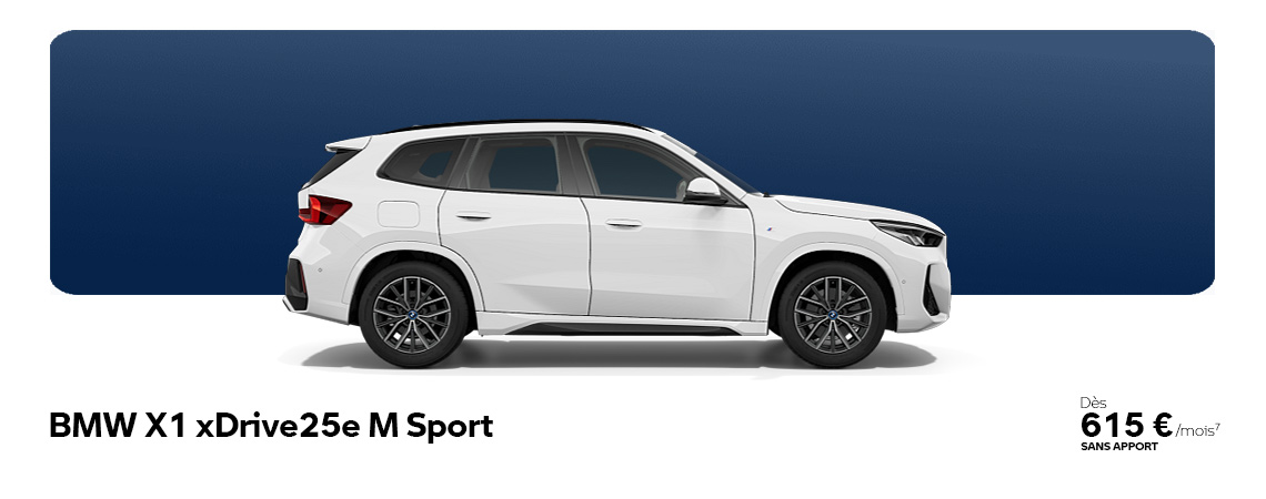 BMW X1 xDrive25e M Sport Dès 615 €/ mois