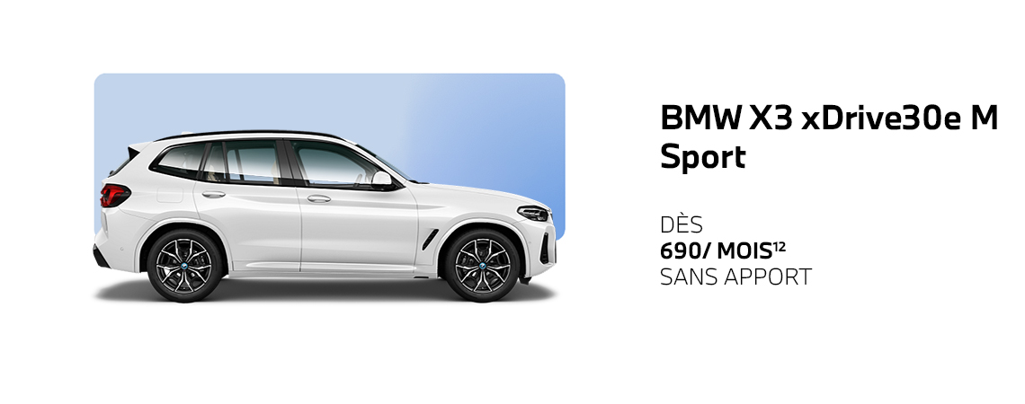 BMW X3 xDrive30e M Sport à partir de 690€/ mois