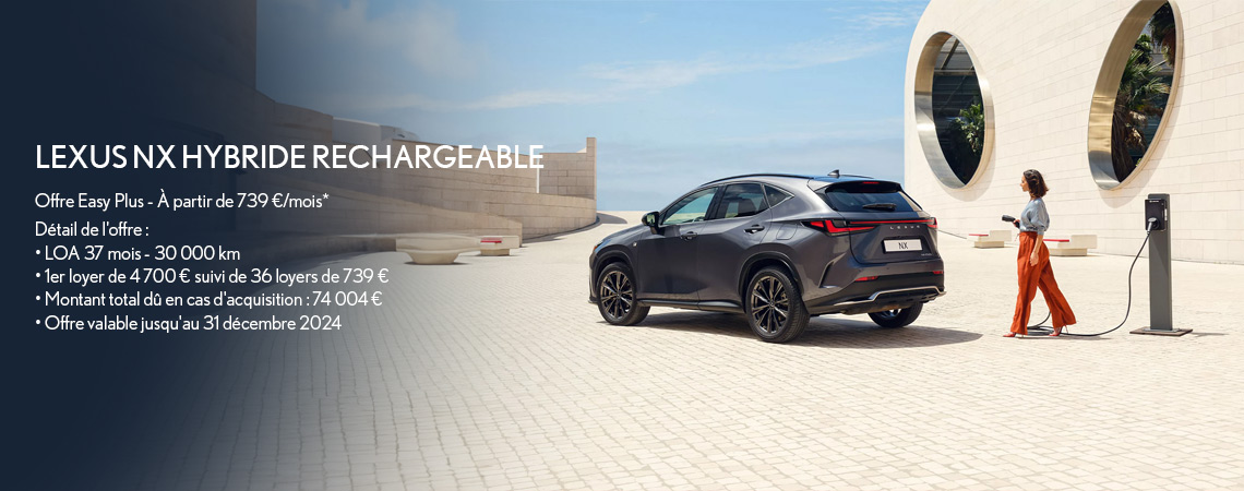 LEXUS NX HYBRIDE RECHARGEABLE À PARTIR DE 739 €/mois