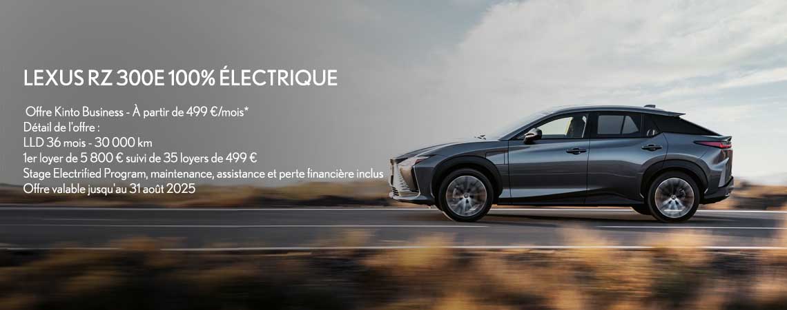 LEXUS RZ 300E 100% ÉLECTRIQUE