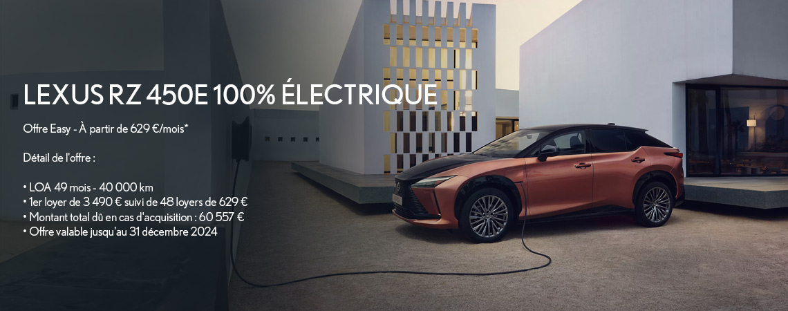 LEXUS RZ 450E 100% ÉLECTRIQUE À PARTIR DE 629 €/mois