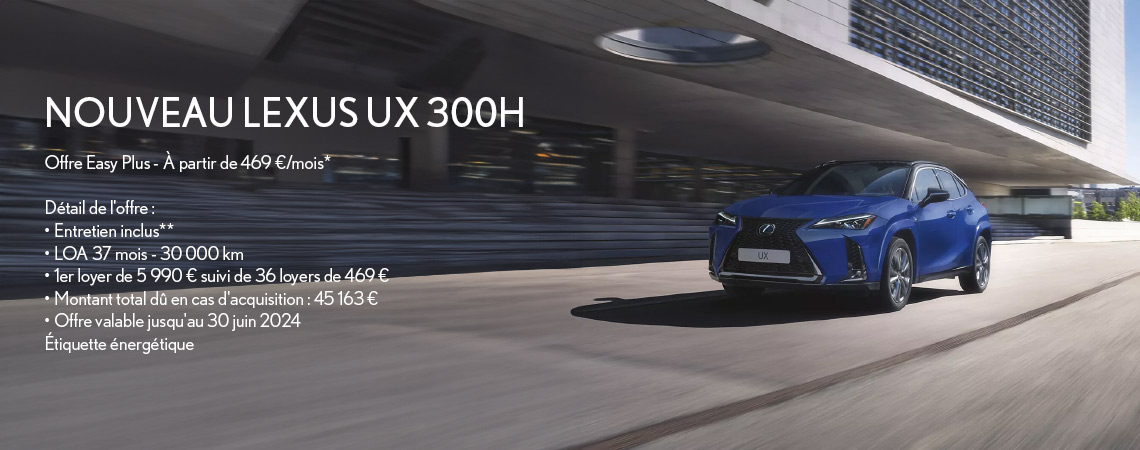LEXUS UX 300H À PARTIR DE 469 €/MOIS