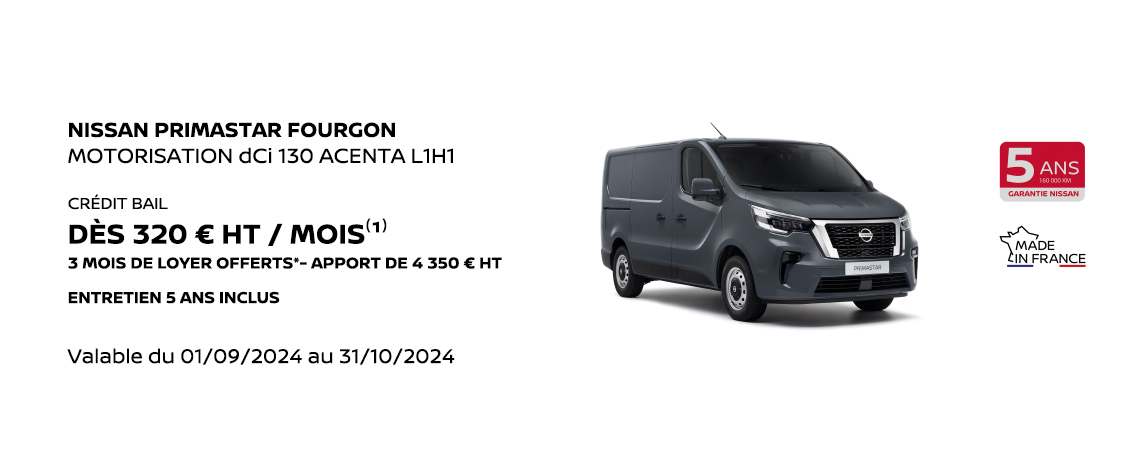 NISSAN PRIMASTAR FOURGON MOTORISATION dCi 130 FIRST EDITION L1H1 DÈS 320 € HT/MOIS