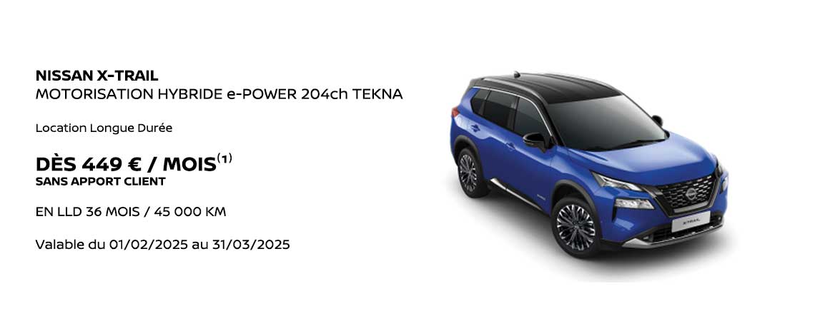 NISSAN X-TRAIL MOTORISATION HYBRIDE e-POWER 204 ch TEKNA DÈS 449 € /MOIS