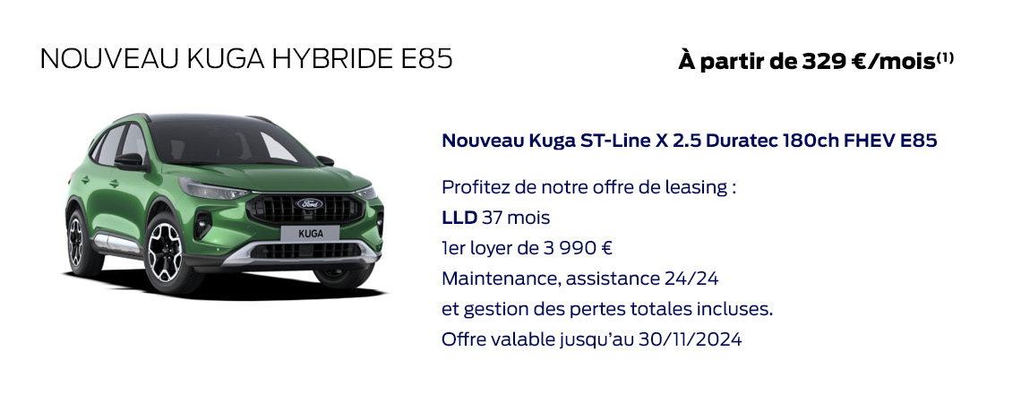 NOUVEAU KUGA HYBRIDE E85 À PARTIR DE 329 €/MOIS(1)