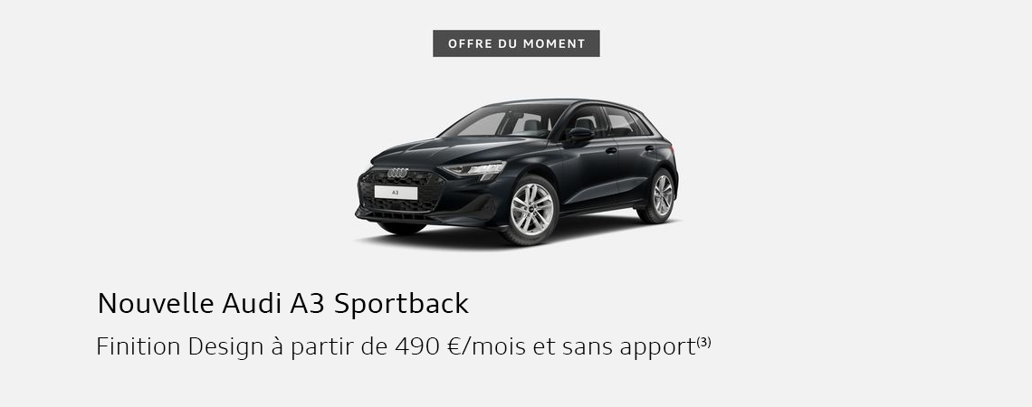 Nouvelle Audi A3 Sportback à partir de 490 €/mois et sans apport