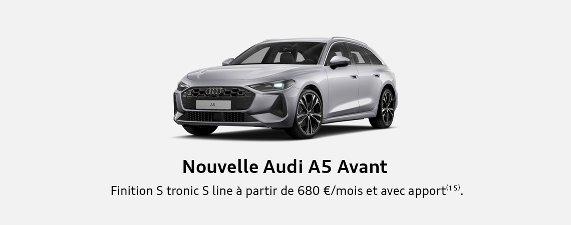 Nouvelle Audi A5 Avant Finition S tronic S line à partir de 680 €/mois