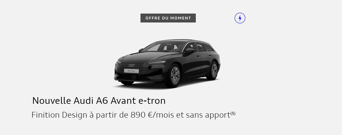 Nouvelle Audi A6 Avant e-tron Finition Design à partir de 890€/mois et sans apport