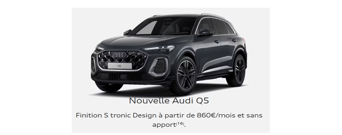 Nouvelle Audi Q5 Finition S tronic Design à partir de 860€/mois et sans apport