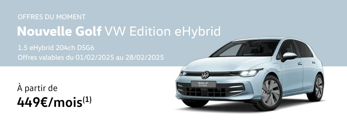 Nouvelle Golf VW Edition 1.5 eHybrid 204ch DSG6 À partir de 449€/mois 