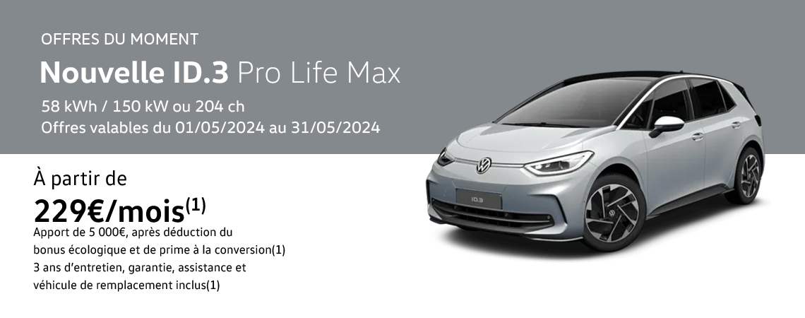 Nouvelle ID.3 Pro Life Max 58 kWh / 150 kW ou 204 ch À partir de 229€/mois