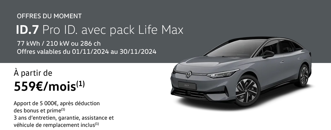 Nouvelle ID.7 Pro ID. avec pack Life Max 77 kWh / 210 kW ou 286 ch À partir de 559 €/mois