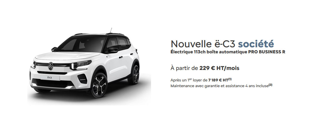 NOUVELLE Ë-C3 SOCIÉTÉ ÉLECTRIQUE 113CH BOÎTE AUTOMATIQUE PRO BUSINESS R À PARTIR DE 229 € HT/MOIS