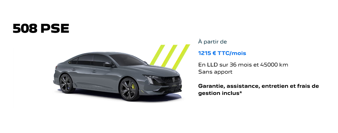 PEUGEOT 508 PSE HYBRIDE RECHARGEABLE À PARTIR DE 1215 € TTC/mois 