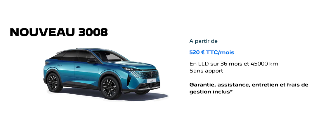 PEUGEOT NOUVEAU 3008 HYBRIDE À PARTIR DE 520 € TTC/mois 