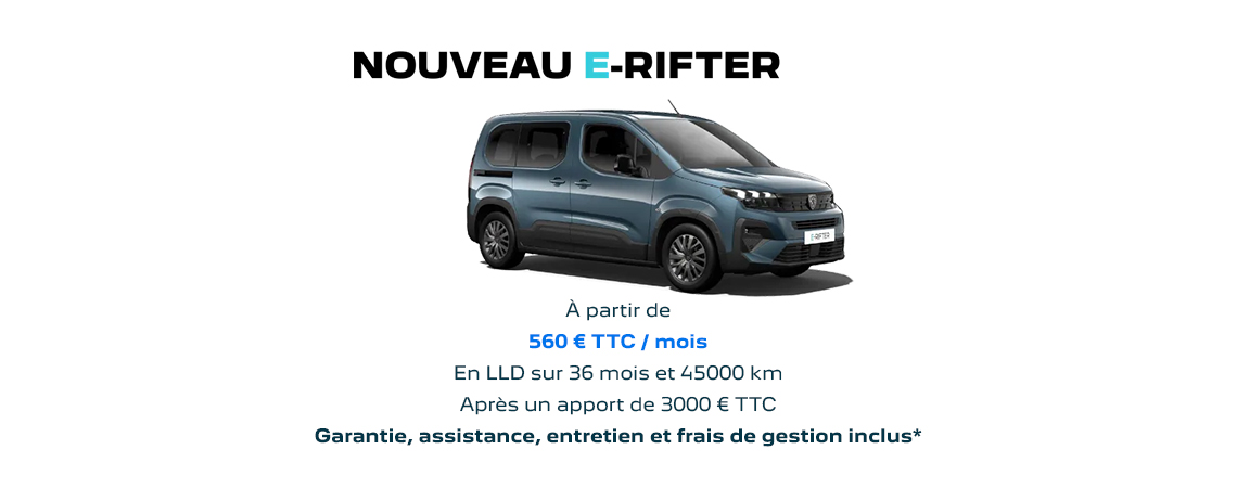 PEUGEOT NOUVEAU E-RIFTER À PARTIR DE 560 € TTC/mois