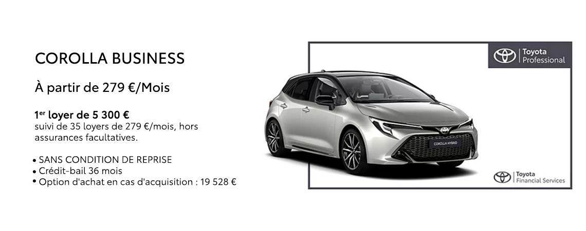 TOYOTA COROLLA BUSINESS À PARTIR DE 279 €/MOIS 