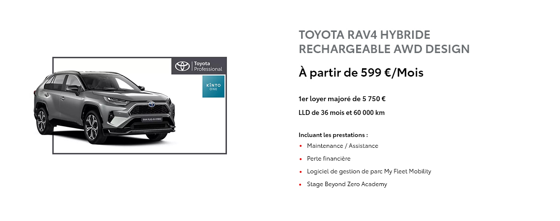 TOYOTA RAV4 HYBRIDE RECHARGEABLE AWD DESIGN À PARTIR DE 599 €/MOIS