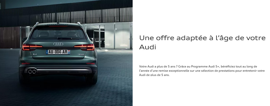 Une offre adaptée à l’âge de votre Audi