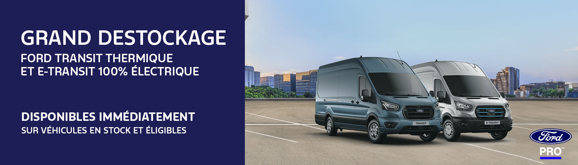 Grand Destockage Ford transit - Ford E-transit 