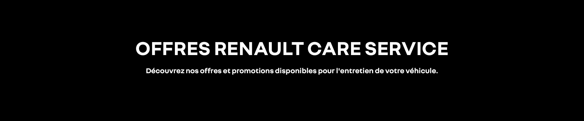 OFFRES RENAULT CARE SERVICE