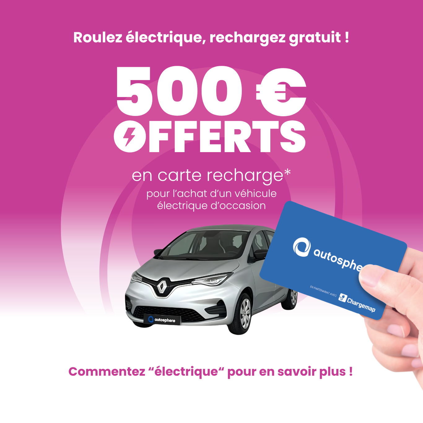 Voitures électriques d’occasion avec une carte de recharge offerte de 500€